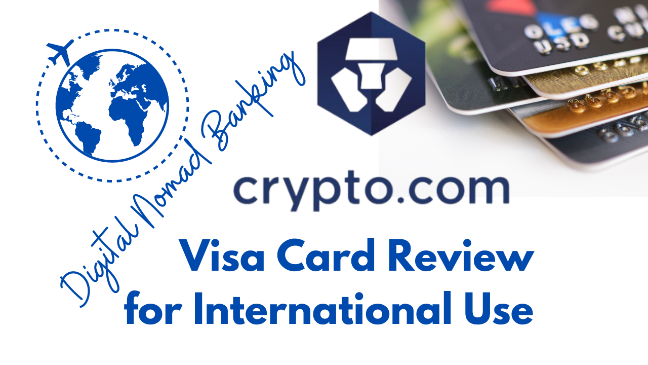 Crypto.com Review, Pros, Cons: International Visa Card for Digital Nomads &  Travelers